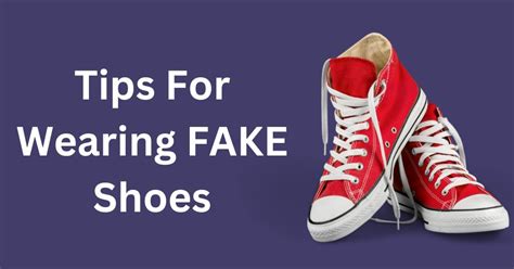 is it okay to wear fake shoes|thinking about buying fake shoes.